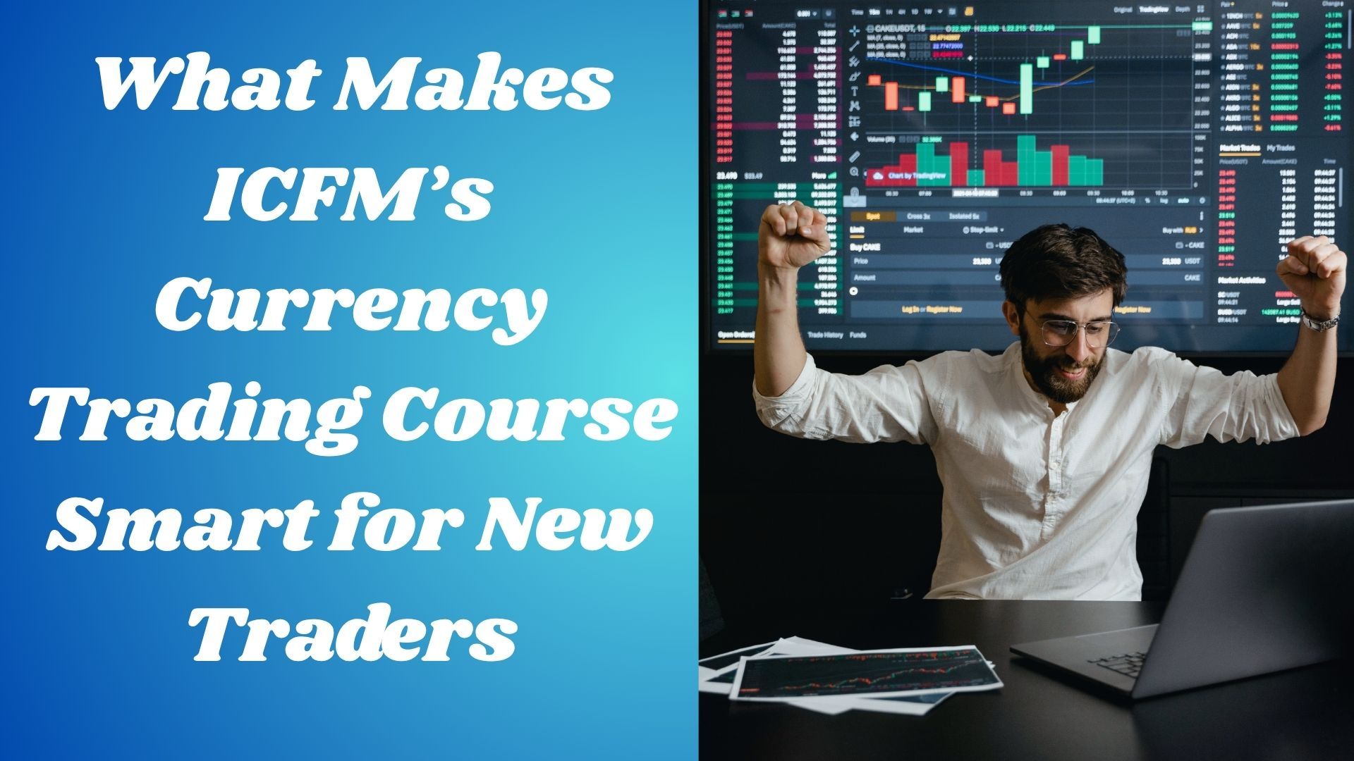 Why ICFM offers the best algorithmic trading courses for you