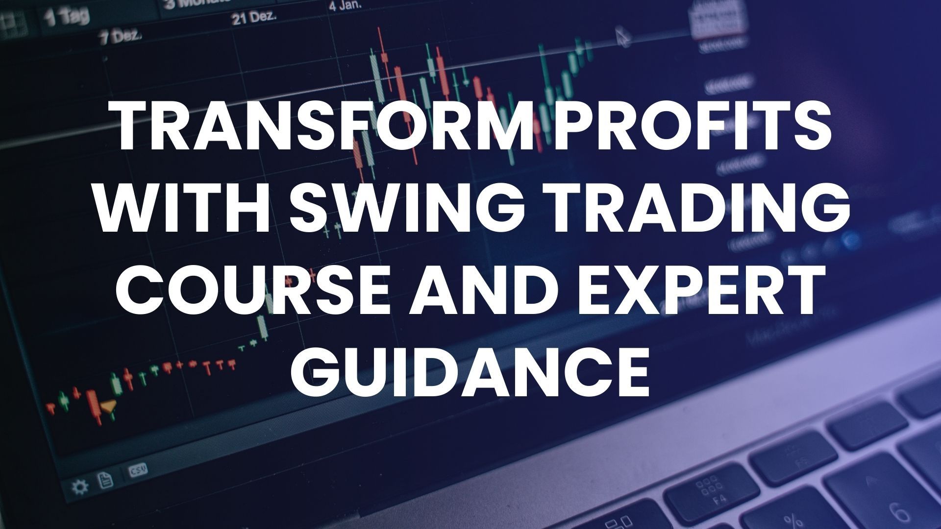 Transform profits with swing trading course and expert guidance