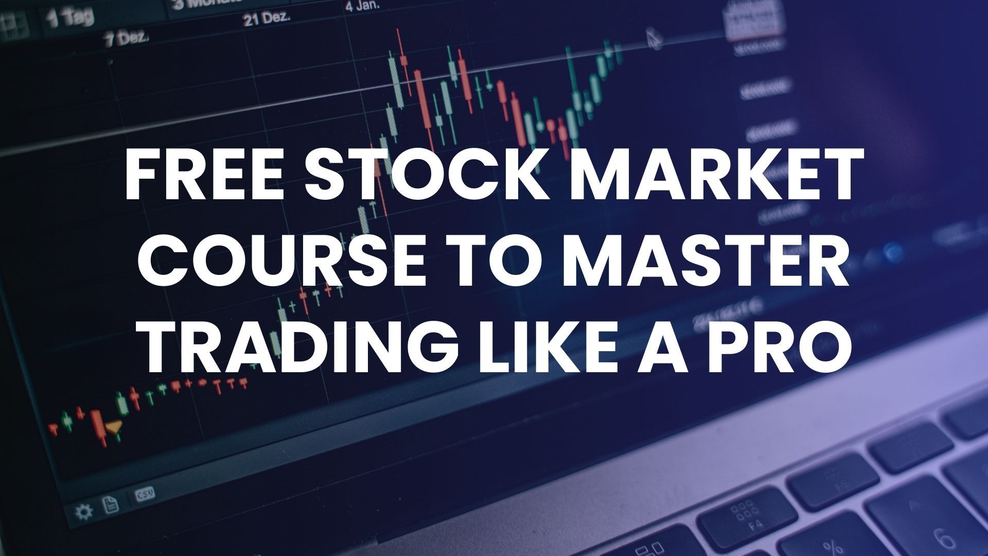 Free Stock Market Course to Master Trading Like a Pro